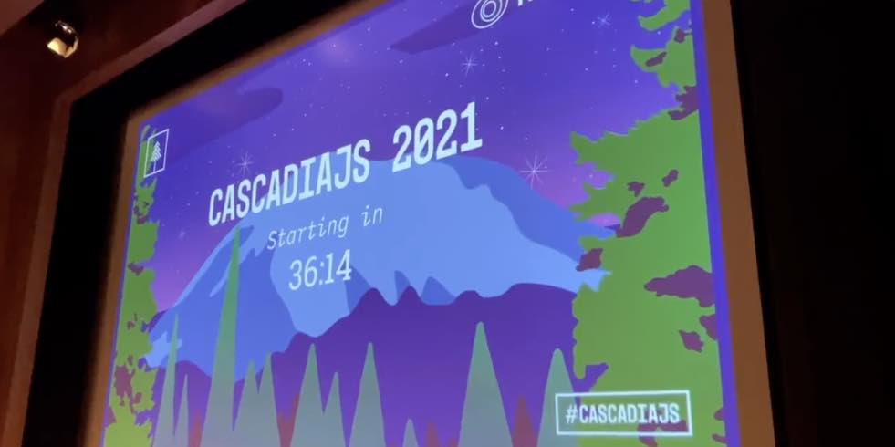 CascadiaJS 2021 livestream